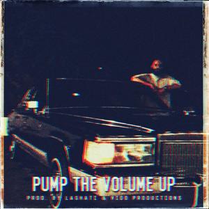 Pump the Volume Up