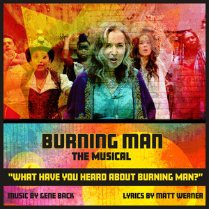 What Have You Heard About Burning Man?