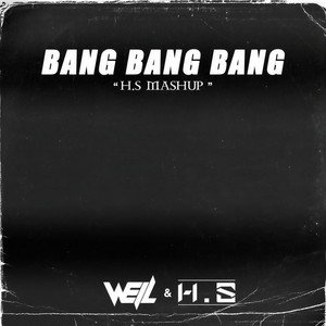 bangbangbang (H.S Mashup)