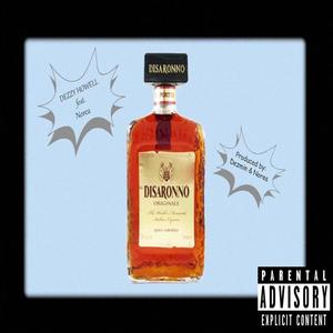 Disaronno (feat. Norea) [Explicit]