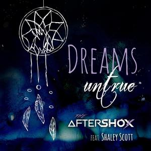 Dreams Untrue (feat. Shaley Scott)