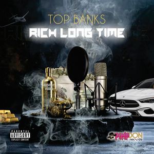 Rich Long Time (Explicit)