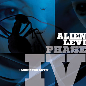 Phase IV (Music for Ants)