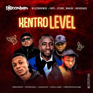 Kentro Level (feat. DJboombam, Yupi, Stemz & Koverage) [Explicit]