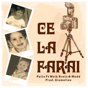Ce la farai(feat. Maik Brain & Madd) (Explicit)