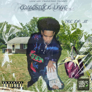 Comestock Lane (Explicit)