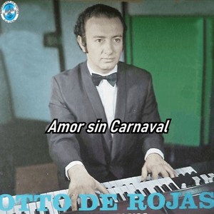 Amor Sin Carnaval