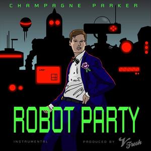 Robot Party (Instrumental)