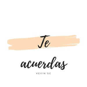 Te Acuerdas