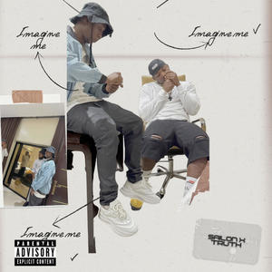 Imagine me (feat. Truth boy)