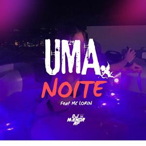 MTG (UMA NOITE) (feat. Mc Lorin)