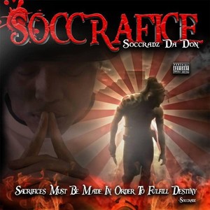 The Soccrafice (Explicit)