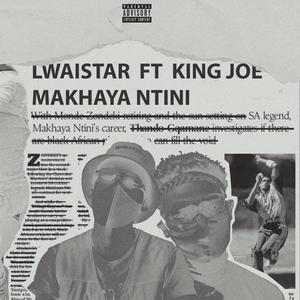 Makhaya Ntini (feat. King Joe) [Explicit]