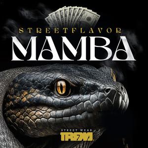 MAMBA (STREET FLAVOR) (feat. BOSBELOS) (Explicit)