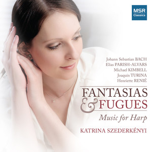 Fantasias & Fugues: Music for Harp