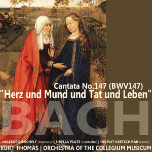 Canata No. 147, BWV 147 - Herz und Mund und Tat und Leben