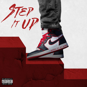 Step It Up (Explicit)