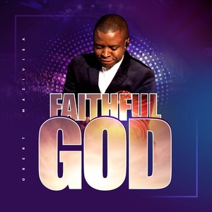 Faithful God