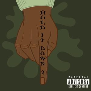 Hold It Down 2 (Explicit)