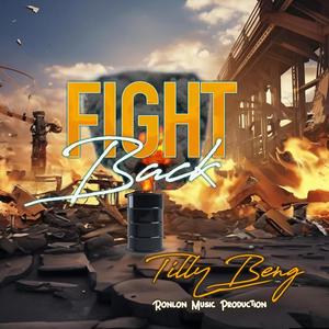 FIGHT BACK (TILLY BENG)