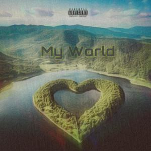 My World (Explicit)