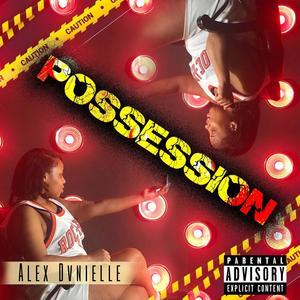 Possession Remastered (Explicit)