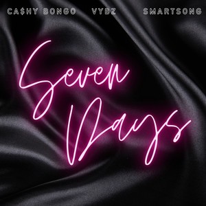 Seven Days (Explicit)