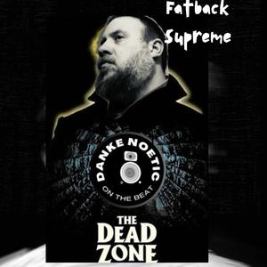 The Dead Zone (feat. Danke Noetic) (Explicit)