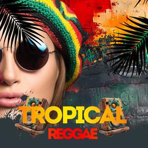 Tropical Reggae