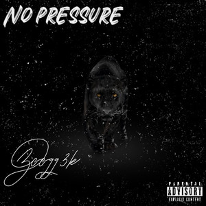 No Pressure (Explicit)