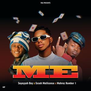 ME (feat. Eesah mailicense & Mahraz number 1)