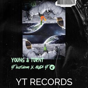 Young & Turnt (Explicit)