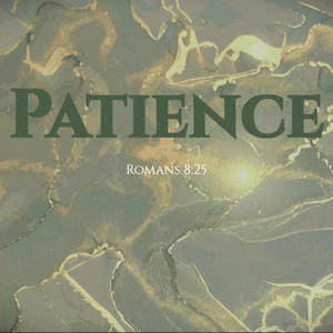 Patience