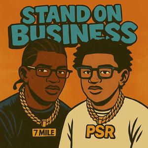 Stand on business (Explicit)