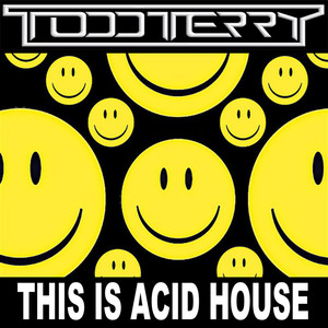 This Is Acid House