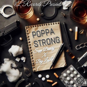 Poppa Strong (feat. Big Lala) (Explicit)