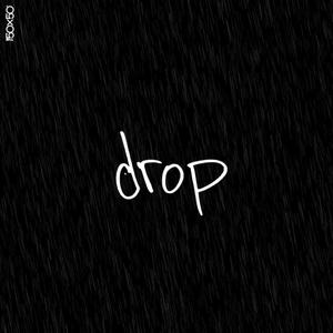 Drop (feat. Sketch tha cataclysm & Deto 22) [Explicit]