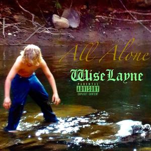 All Alone (Explicit)