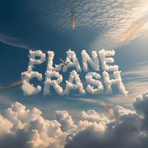 Plane Crash (Explicit)