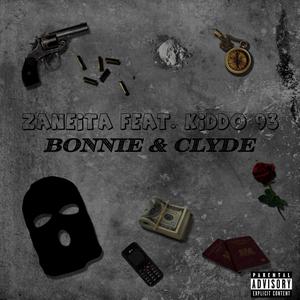 Bonnie & Clyde (feat. Kiddo 93) [Explicit]