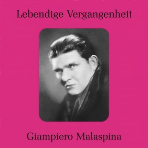 Lebendige Vergangenheit - Giampiero Malaspina - La Fanciulla del West, Minnie, dalla mia casa son partito