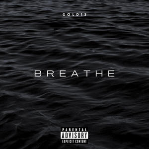 Breathe (Explicit)