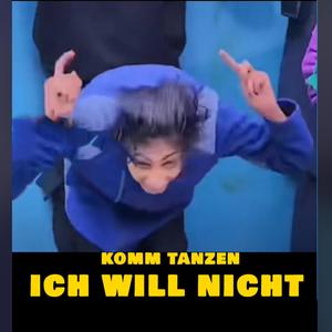 komm tanzen ich will nicht!