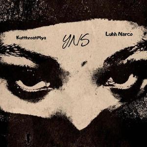 YNS (feat. KutthroatMya) [Explicit]