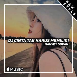 DJ CINTA TAK HARUS MEMILIKI MENGKANE (Explicit)