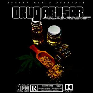 Drug Abuser (Explicit)