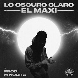 Lo oscuro claro (Explicit)