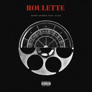 Roulette (feat. Silva068) [Explicit]