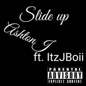 Slide Up (Explicit)