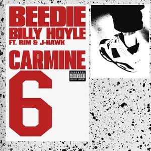 Carmine 6 (feat. RIM & J-Hawk) [Explicit]